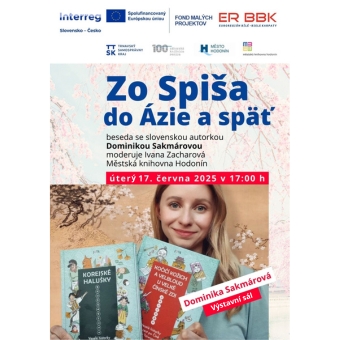 Zveme vás společně se Záhorskou knižnicou Senica na besedu se slovenskou autorkou Dominikou Sakmárovou. Beseda je součástí mezinárodního projektu Slová bez hraníc, realizovaného z Fondu malých projektů v rámci programu INTERREG SK-CZ financovaného z Evropské unie.